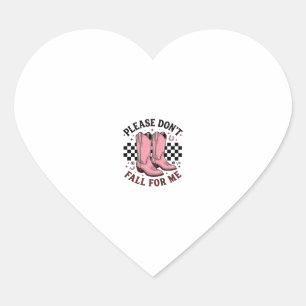 Vintage Cowboy Boots Please Don’t Fall For Me Heart Sticker