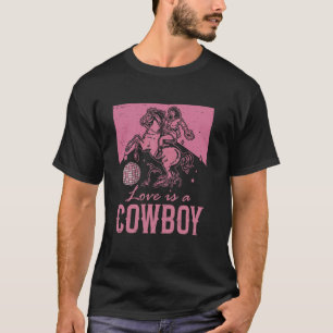 Vintage Cowgirls Disco Riding Horse Love Is A Cowb T-Shirt