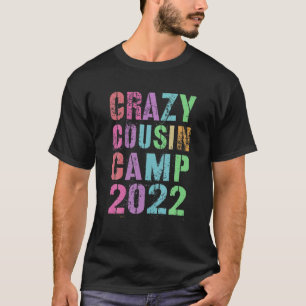 Vintage CRAZY COUSIN CAMP 2022 Funny Grandma Grand T-Shirt