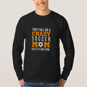 Vintage Crazy Soccer Mum Football Soccer Player T-Shirt
