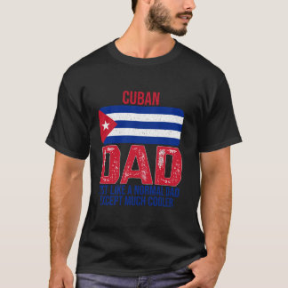 Vintage Cuban Dad Cuba Flag For Father s Day T-Shirt