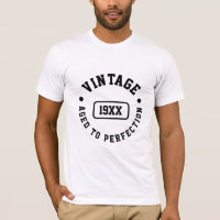 Vintage Custom Year – Aged to Perfection Design
