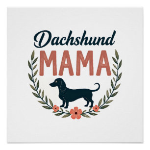 Vintage Dachshund Mama Floral Dog Lover Vector Des Poster