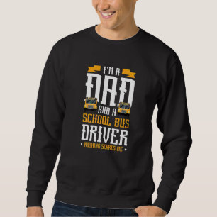 Vintage Dad And School Bus Driver Bus Driver Sweatshirt