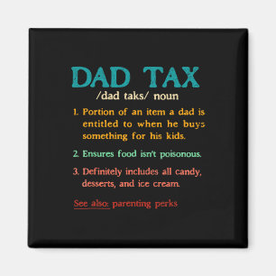 Vintage Dad Tax Definition Funny Father's Day Matc Magnet