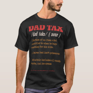 Vintage Dad Tax Definition Men Father's Day 15 T-Shirt