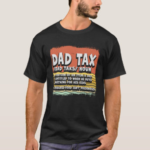 Vintage Dad Tax Definition Men Father's Day 2 T-Shirt