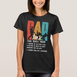Vintage Dad Tax Definition Men Father's Day 5 T-Shirt