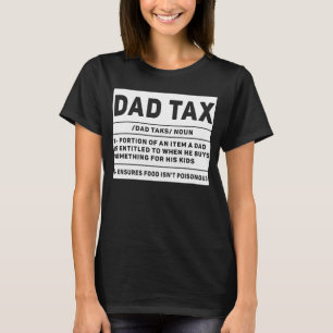 Vintage Dad Tax Definition Men Father's Day 7 T-Shirt