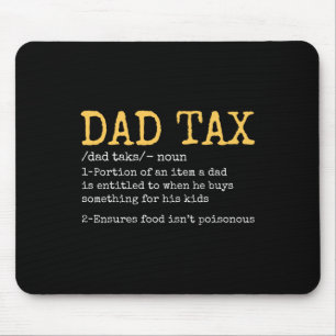 Vintage Dad Tax Definition Men Funny Father's Day Mouse Pad