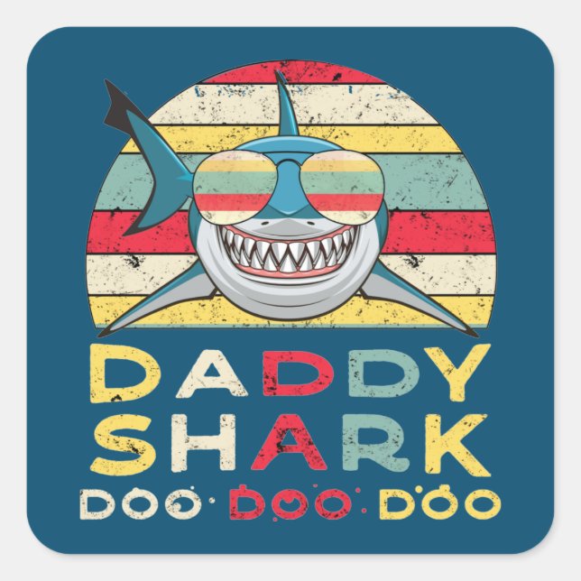 Vintage Daddy Shark "Doo Doo Doo" Square Sticker (Front)