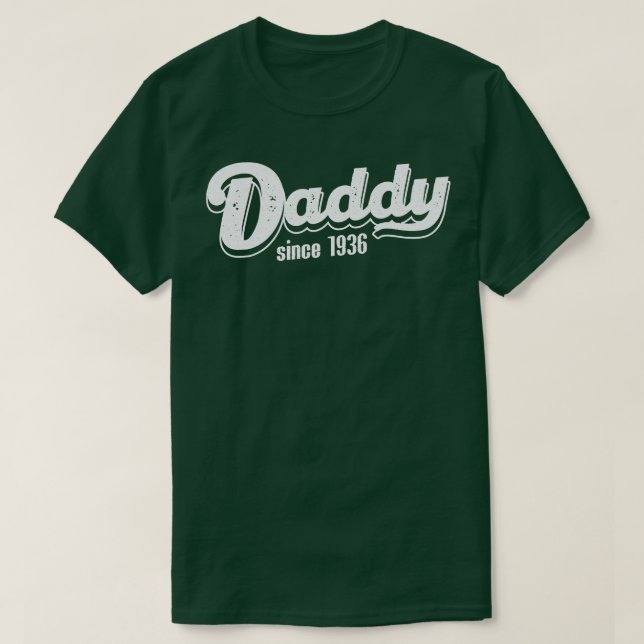 Vintage Daddy Since 1936 T-Shirt (Design Front)