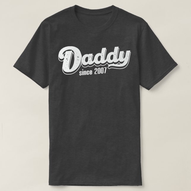 Vintage Daddy Since 2007 T-Shirt (Design Front)
