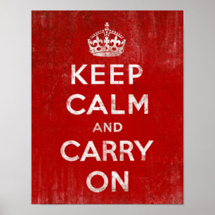 Vintage Deep Red Distressed Keep Calm and Carry On Poster