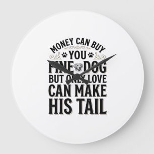 Vintage Dog Love Quote Typography Design_1 Large Clock