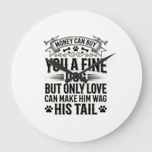 Vintage Dog Lover Quote Typography Design_1 Large Clock