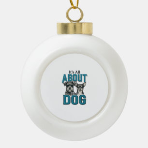 Vintage Dog Lover Quote Vector Design_1 Ceramic Ball Christmas Ornament