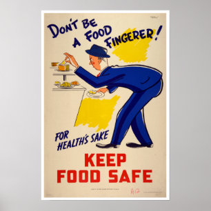 Vintage Don't be a Food Fingerer Food Safety Poster