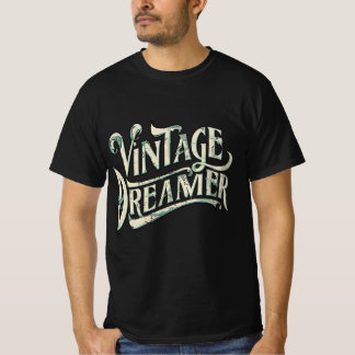 Vintage Dreamer T-Shirt