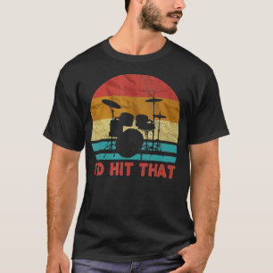 Vintage Drummer s Id Hit hat Drumset Percussion Gi T-Shirt