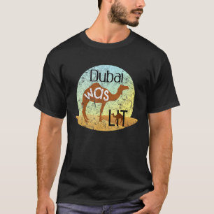 Vintage Dubai Was Lit Trip City Camel T-Shirt