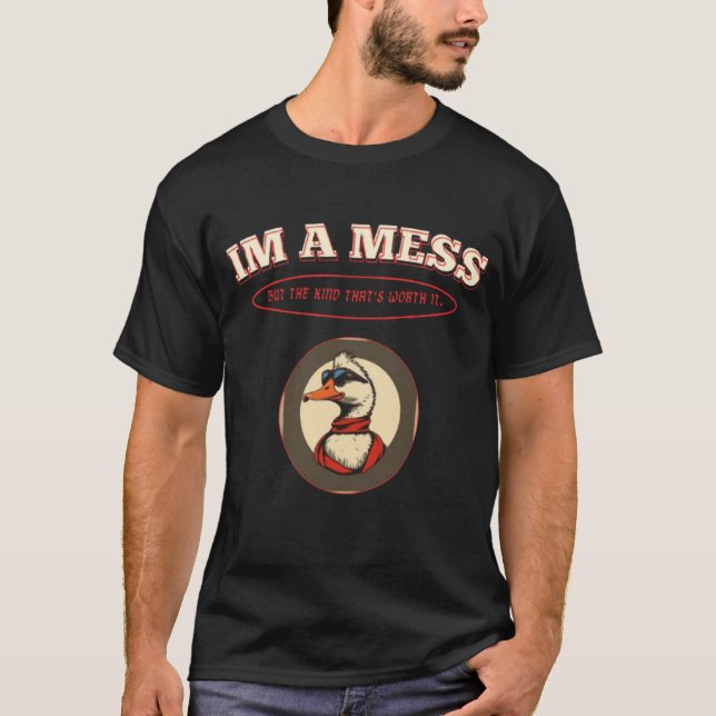 Vintage Duck Cartoon – I'm a Mess T-Shirt (Front)