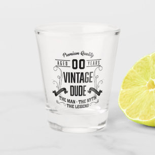 Vintage Dude Custom Age Shot Glass