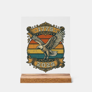 Vintage Eagle 1776 2026 Shirt Patriotic Retro Dist Acrylic Sign