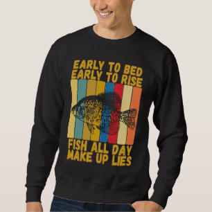Vintage Early Bed Early Rising Funny Crappie Fishi Sweatshirt