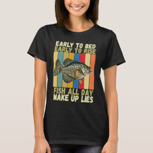 Vintage Early Bed Early Rising Funny Crappie Fishi T-Shirt