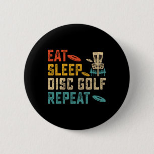 Vintage Eat Sleep Disc Golf Repeat Player Golfer G 6 Cm Round Badge