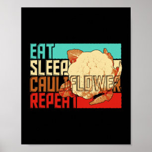 Vintage Eat Sleep Repeat Cauliflower Poster