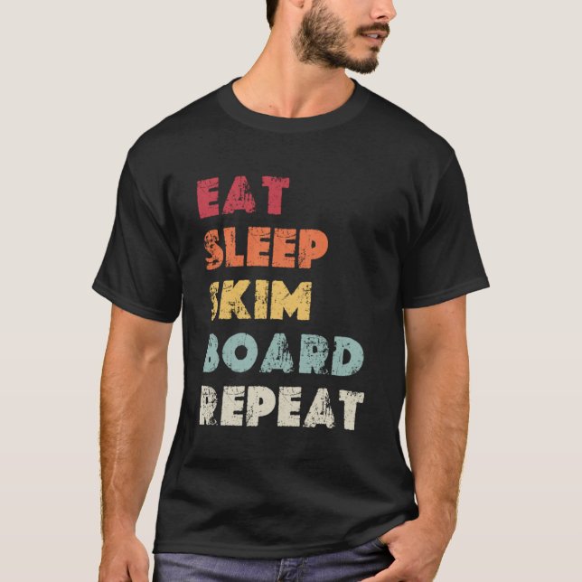 Vintage Eat Sleep Skimboard Repeat Skimboarding T-Shirt (Front)