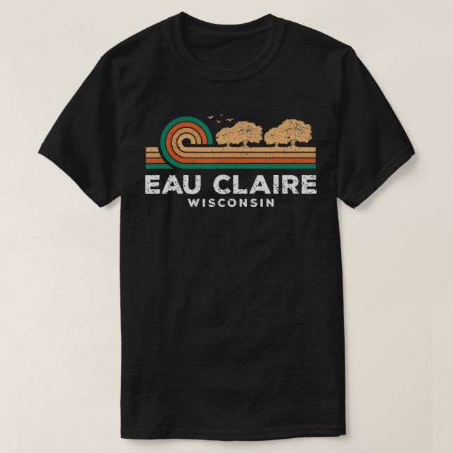 Vintage Eau Claire Sunset Wisconsin Souvenir  T-Shirt (Design Front)