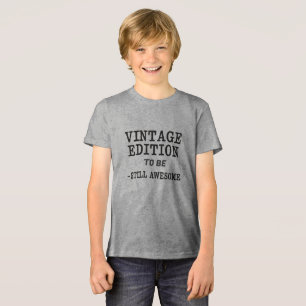 Vintage Edition [Birth Year] – Still Awesome Tri-Blend Shirt