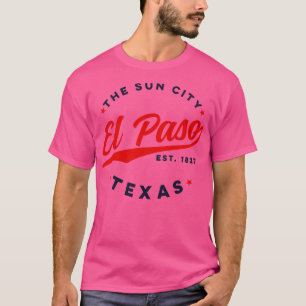 Vintage El Paso Texas The Sun City Retro USA 1 T-Shirt