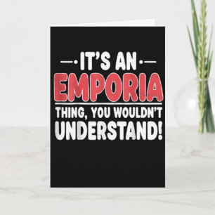 Vintage Emporia Tee It’s an Emporia Thing Card