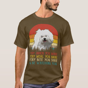 Vintage Every Snack You Make Every Meal You Bake B T-Shirt
