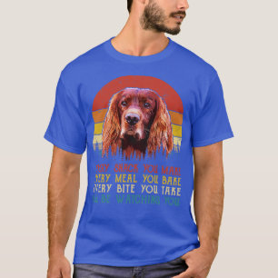 Vintage Every Snack You Make Every Meal You Bake I T-Shirt