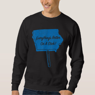 Vintage Everything's Better On A Stick Sweatshirt
