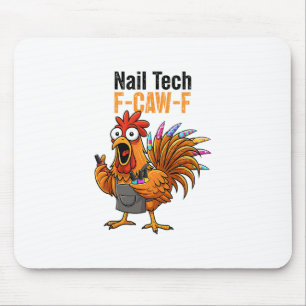 Vintage F-caw-f Chicken Nail Tech Thanksgiving Tur Mouse Pad