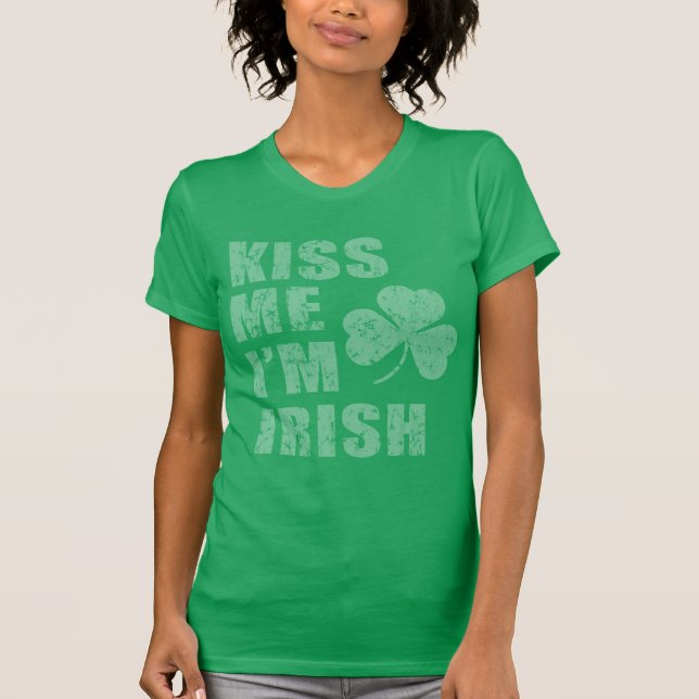 Vintage Fade Kiss Me I'm Irish T-Shirt (Front)