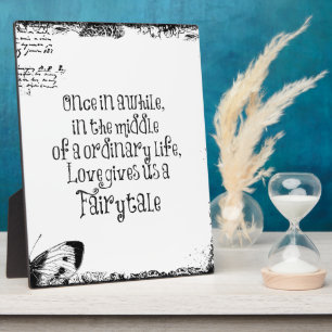 Vintage Fairytale Love Quote Plaque