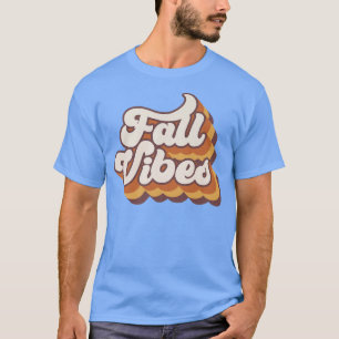 Vintage Fall Vibes Happy Fall Yall Autumn Thanksgi T-Shirt