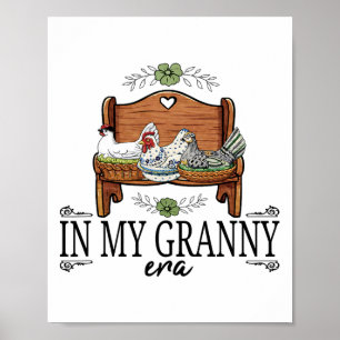 Vintage Farmhouse Chicken Woode Grandma In My Gran Poster