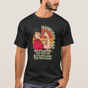 Vintage Father's Day Quote For Dad And Grandpa 2 T-Shirt