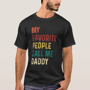 Vintage Favourite People Call Me Daddy Fathers Day T-Shirt