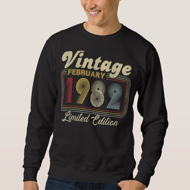 Vintage February 1982  40th Birthday Sweatshirt (Front)