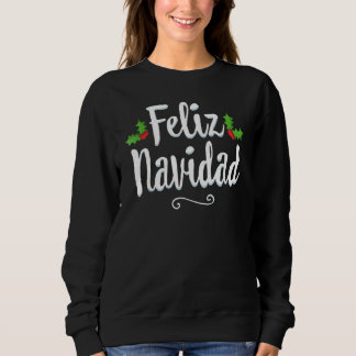 Vintage Feliz Navidad Retro Mexican Christmas Span Sweatshirt