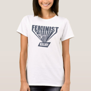 Vintage Feminist Killjoy T-Shirt